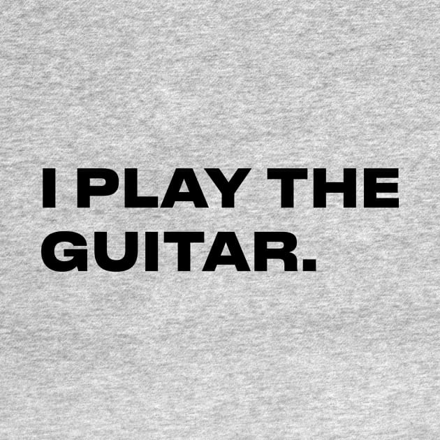 I PLAY THE GUITAR -TOM MORELLO by TSHIRT PLACE